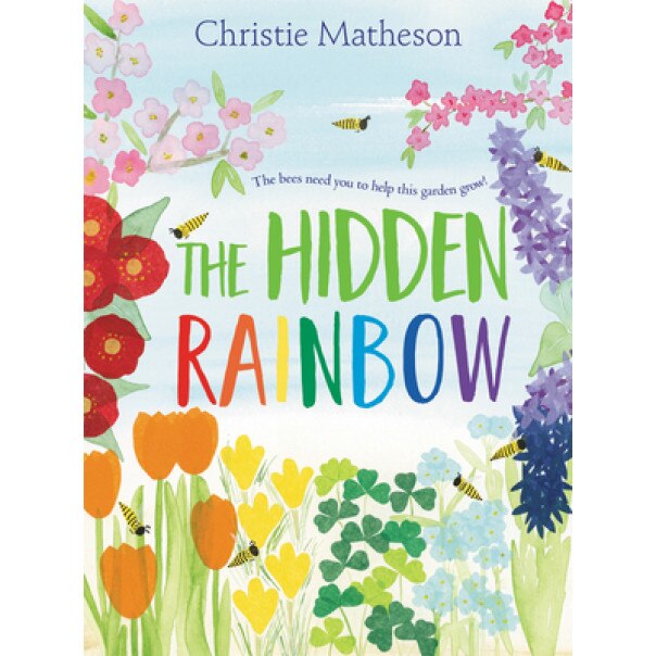 The Hidden Rainbow, Christie Matheson (Author)