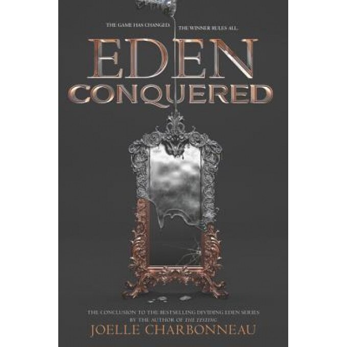 Eden Conquered, Joelle Charbonneau (Author)
