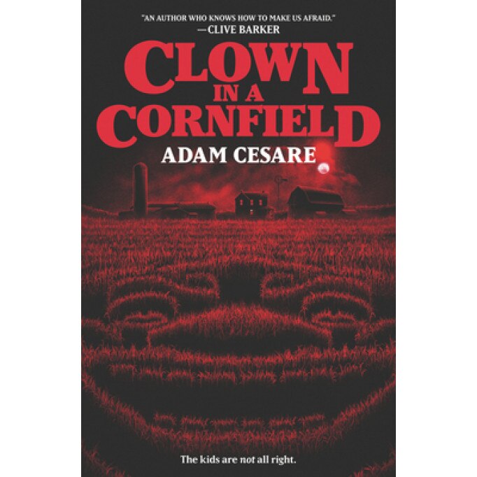 Clown in a Cornfield, Adam Cesare (Author)