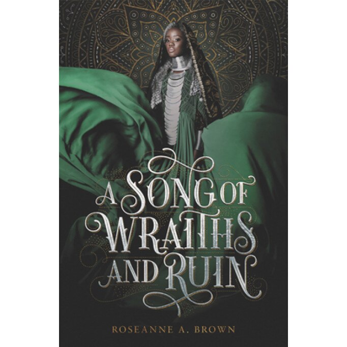 A Song of Wraiths & Ruin, Roseanne A. Brown (Author)