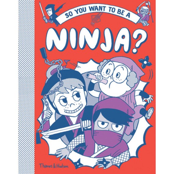 So You Want to Be a Ninja?, Bruno Vincent (Author)