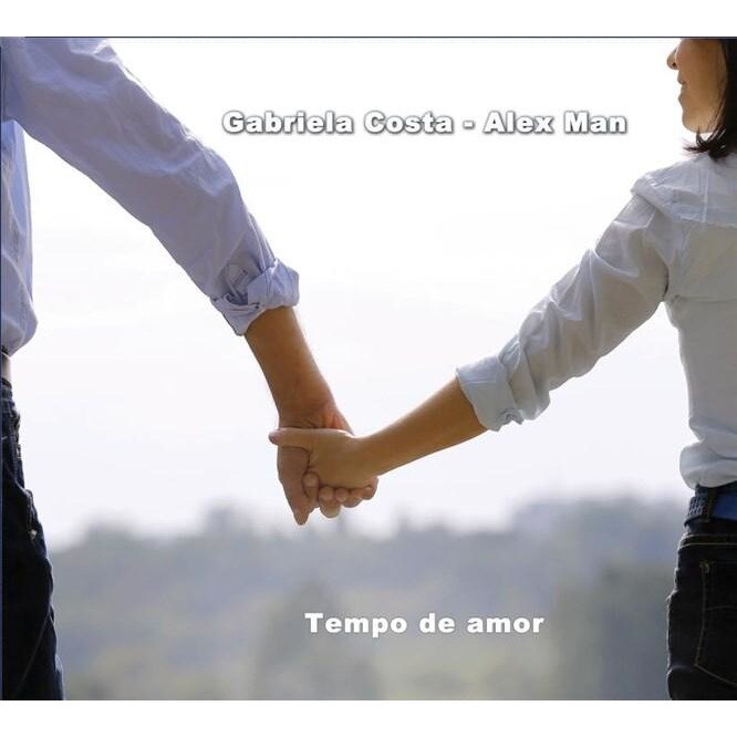 Alex Man Gabriela Costa - Tempo de amor - CD