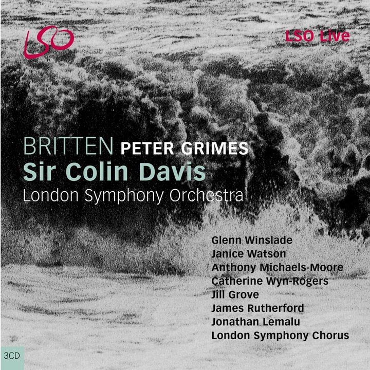 Sir Colin Davis London Symphony Orchestra Glenn WinsladeJanice Watson Athony Michaels-Moore - Britten - Peter Grimes - CD