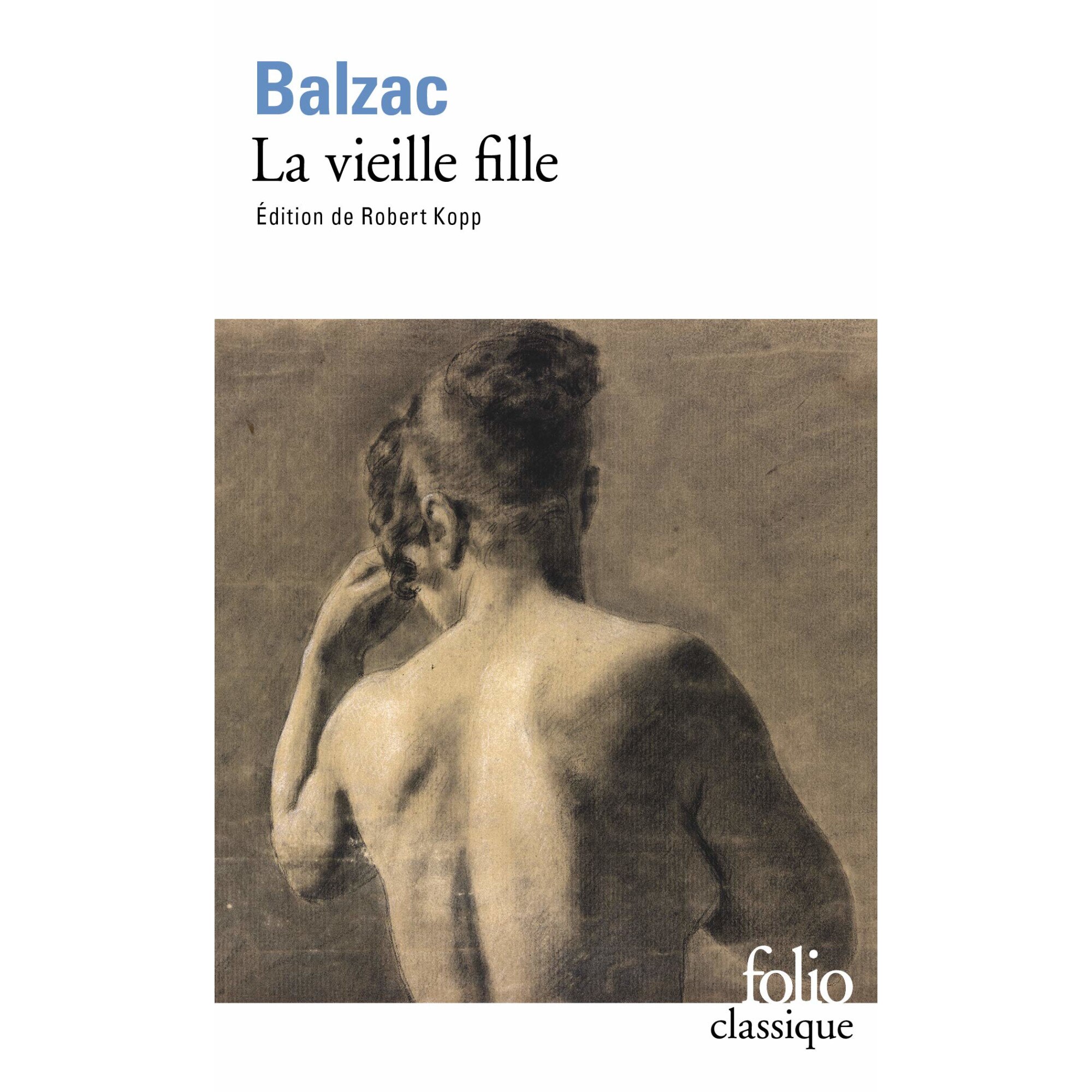 La Vieille Fille - Honore de Balzac, editia 2020