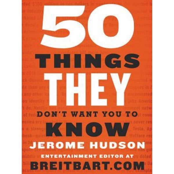 50 Things They Don't Want You to Know, Jerome Hudson (Author)