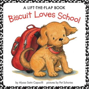 Biscuit Loves School: A Lift-The-Flap Book, Alyssa Satin Capucilli (Author) Biscuit Loves School: A Lift-The-Flap Book, Alyssa Satin Capucilli (Author)