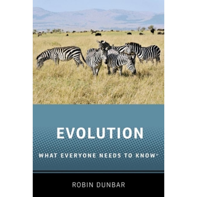Evolution: What Everyone Needs to Know(r), Robin Dunbar (Author)