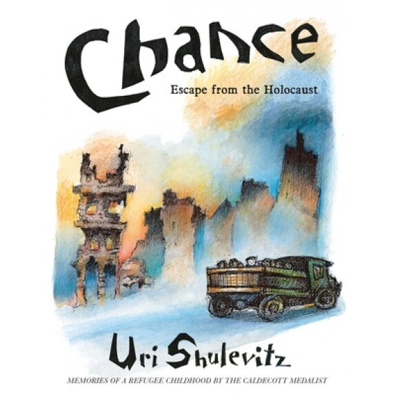 Chance: Escape from the Holocaust, Uri Shulevitz (Author)