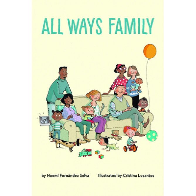All Ways Family, Noemi Fernandez Selva (Author)
