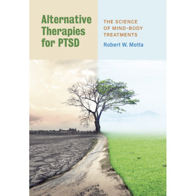 Alternative Therapies for Ptsd, Robert W. Motta (Author)