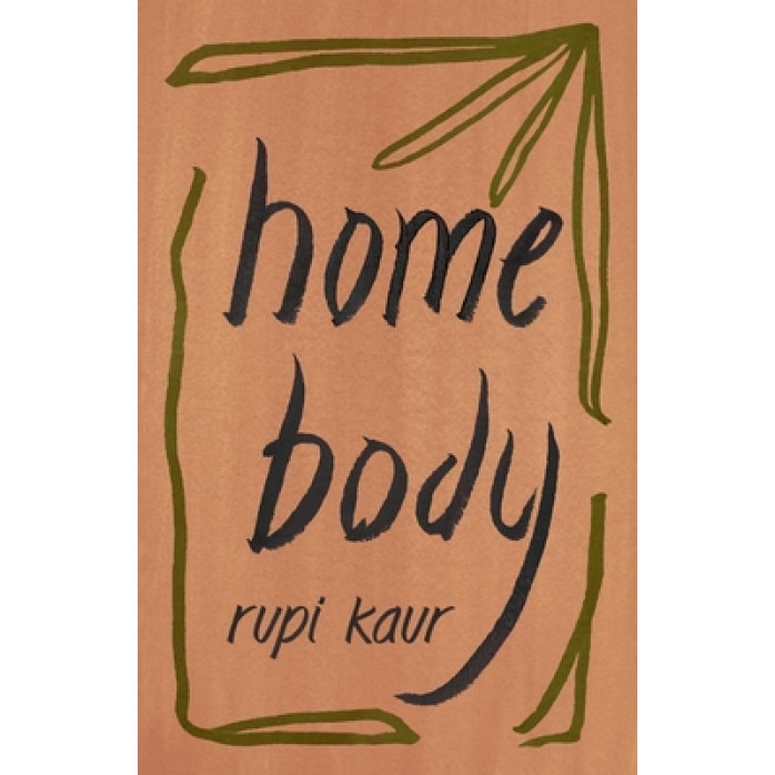 Home Body, Rupi Kaur (Author)
