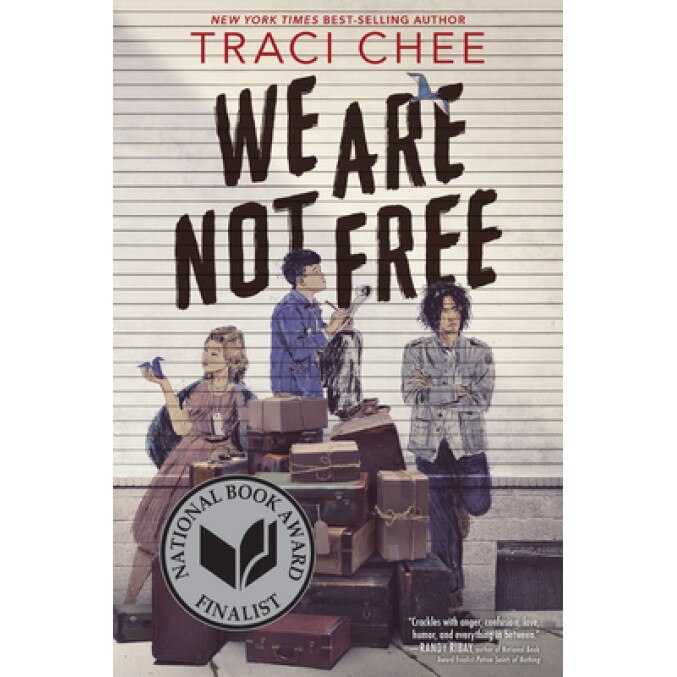 We Are Not Free, Traci Chee (Author)