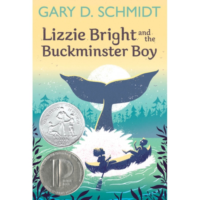 Lizzie Bright and the Buckminster Boy, Gary D. Schmidt (Author)