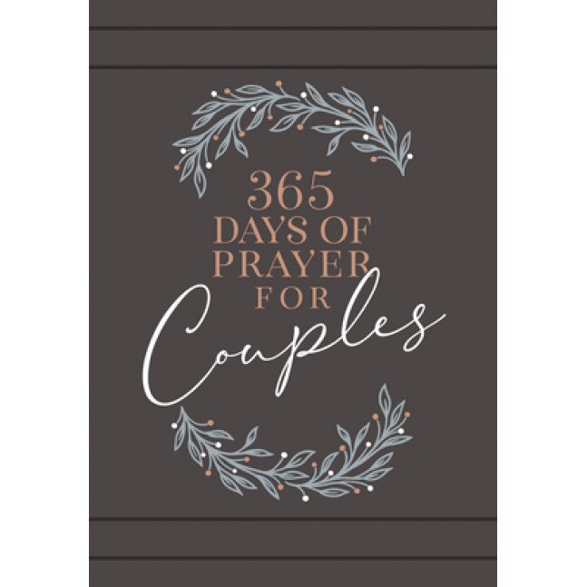 365 Days of Prayer for Couples: Daily Prayer Devotional, Broadstreet Publishing Group LLC (Author)
