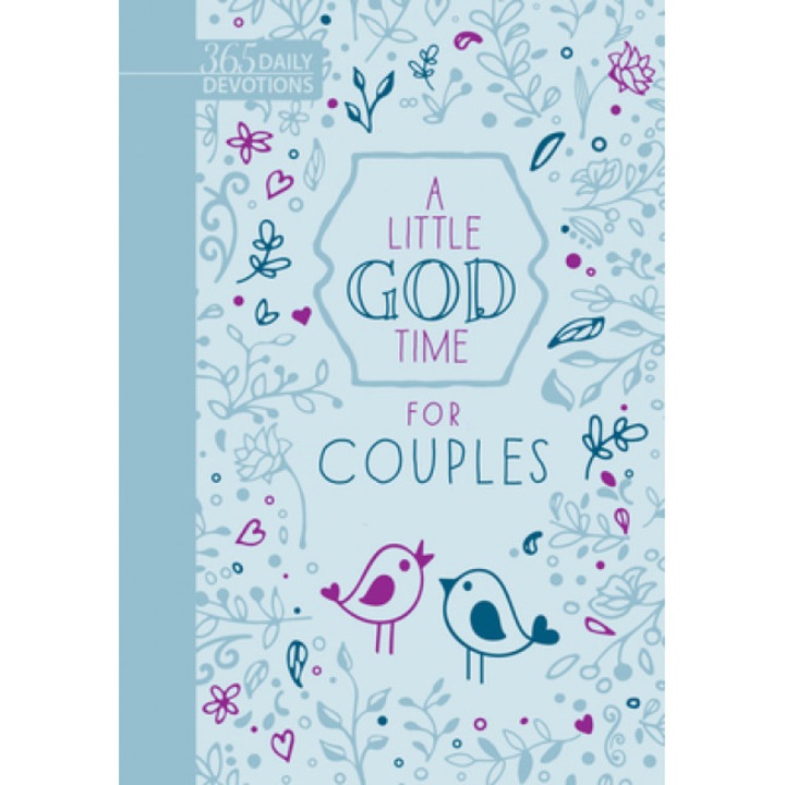 A Little God Time for Couples (Faux Leather Gift Edition): 365 Daily Devotions, Broadstreet Publishing Group LLC (Author)