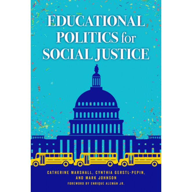 Educational Politics for Social Justice, Catherine Marshall (Author)