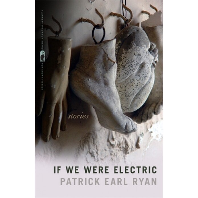 If We Were Electric: Stories, Patrick Earl Ryan (Author)