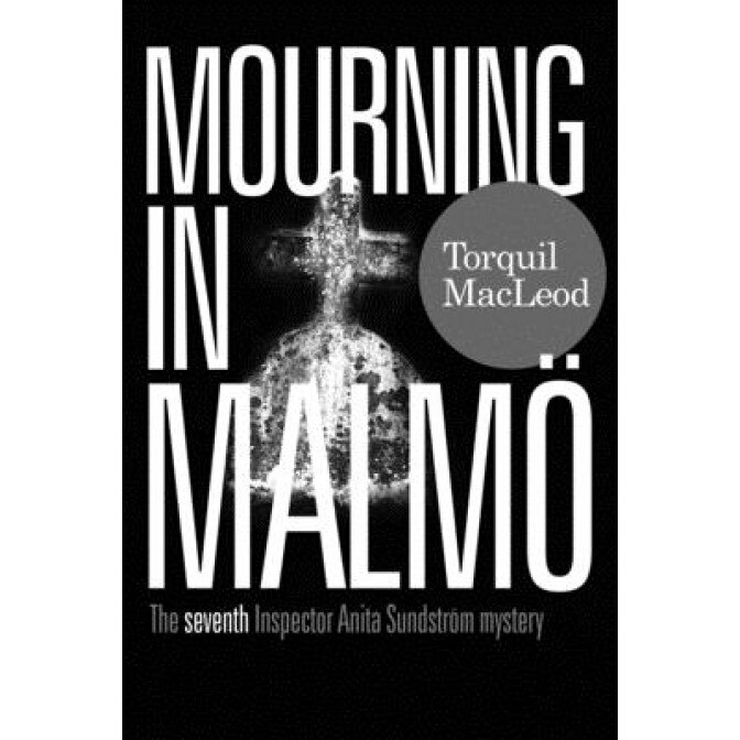 Mourning in Malm, Torquil MacLeod (Author)