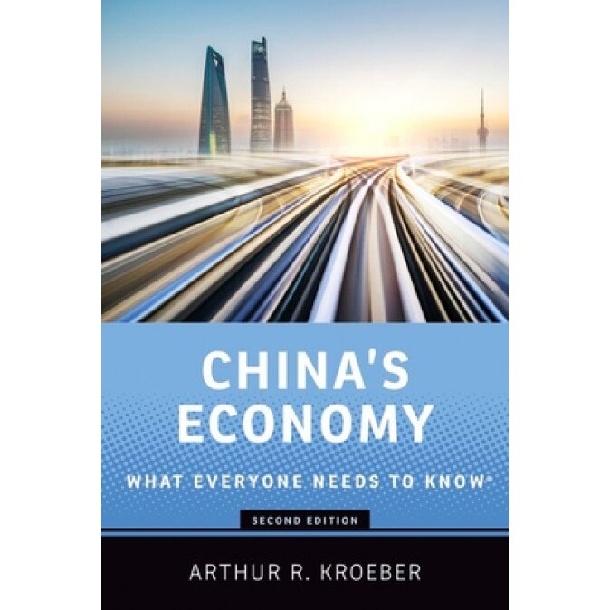 China's Economy: What Everyone Needs to Know(r), Arthur R. Kroeber (Author)