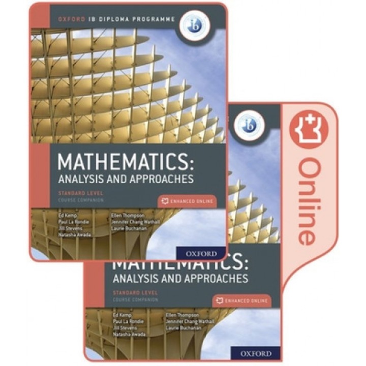 Oxford Ib Diploma Programme Ib Mathematics: Analysis and Approaches, Standard Level, Print and Enhanced Online Course Book Pack, Paul La Rondie (Author)