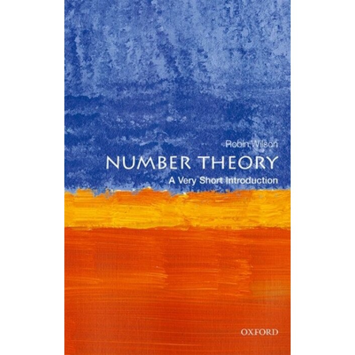 Number Theory: A Very Short Introduction, Robin Wilson (Editor)