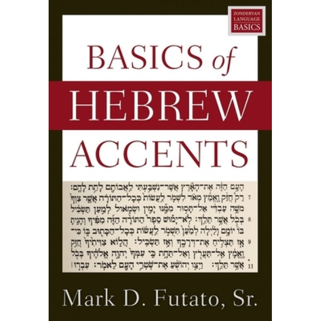 Basics of Hebrew Accents, Mark D. Futato (Author)