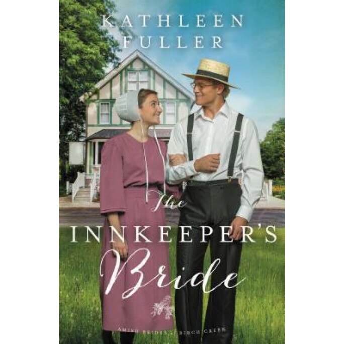 The Innkeeper's Bride, Kathleen Fuller (Author)