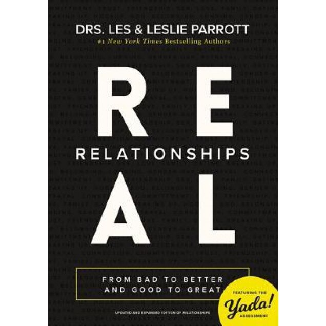 Real Relationships: From Bad to Better and Good to Great, Les And Leslie Parrott (Author)