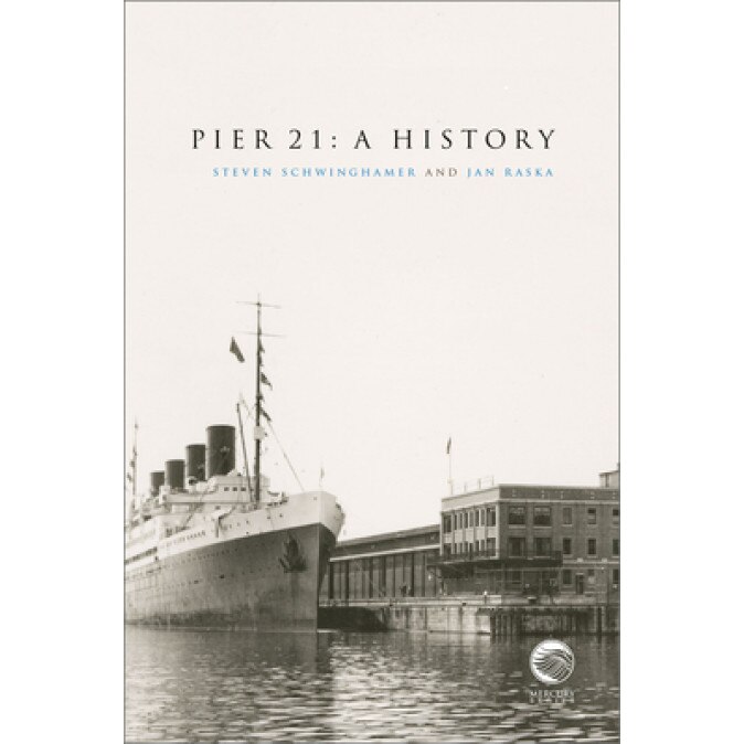 Pier 21: A History, Steven Schwinghamer (Author)