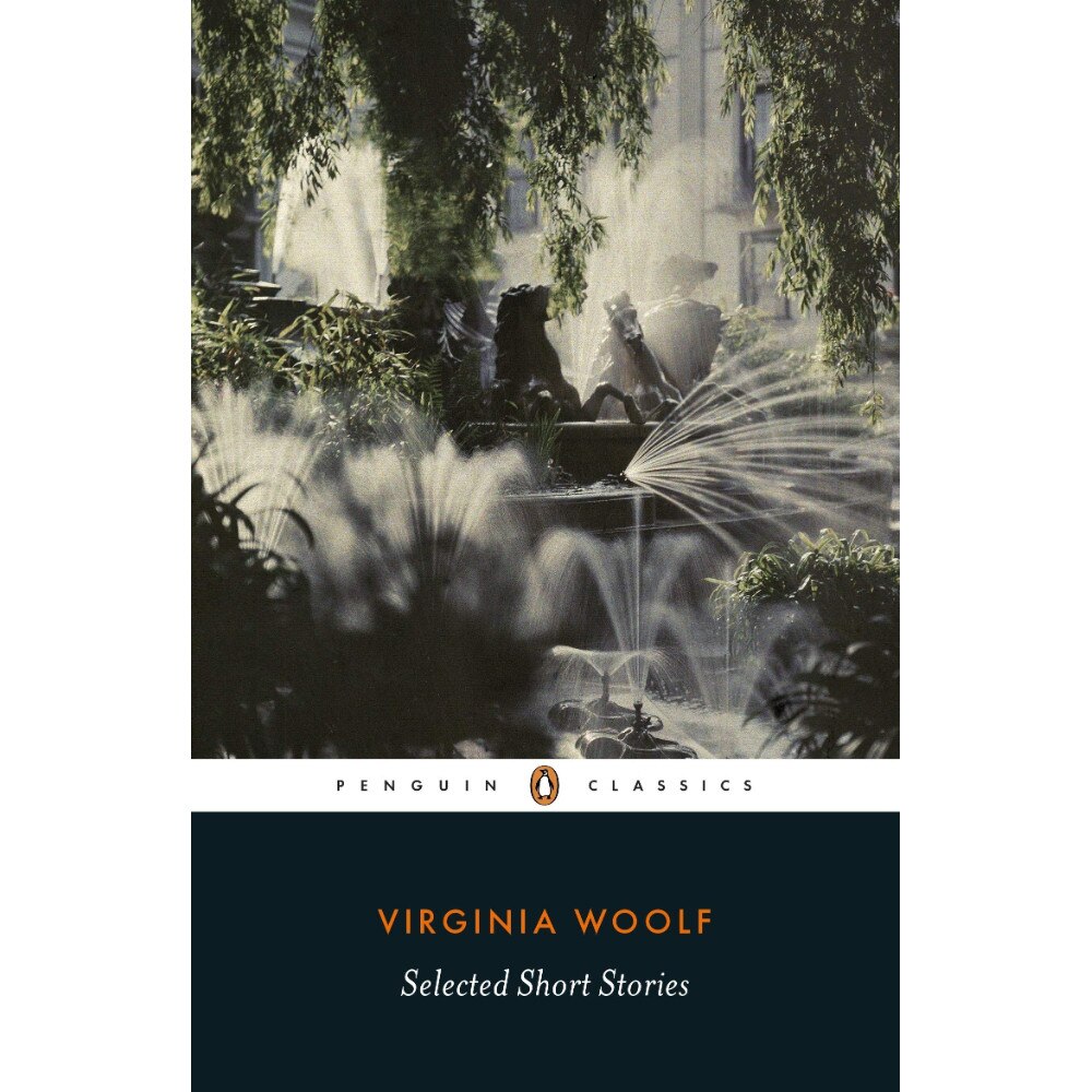 Selected Short Stories, Virginia Woolf
