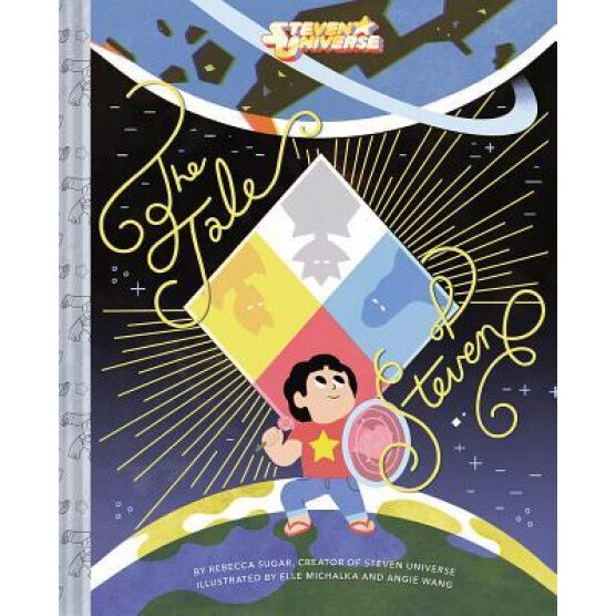 Steven Universe: The Tale of Steven, Rebecca Sugar (Author)
