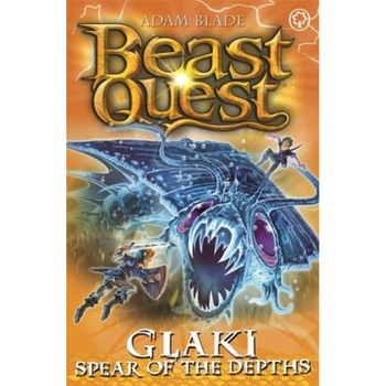 Beast Quest: Glaki, Spear of the Depths: Series 25 Book 3, Adam Blade (Author) Beast Quest: Glaki, Spear of the Depths: Series 25 Book 3, Adam Blade (Author)