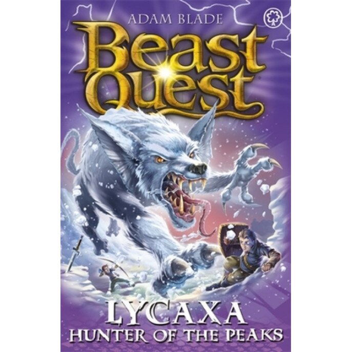 Beast Quest: Lycaxa, Hunter of the Peaks: Series 25 Book 2, Adam Blade (Author)