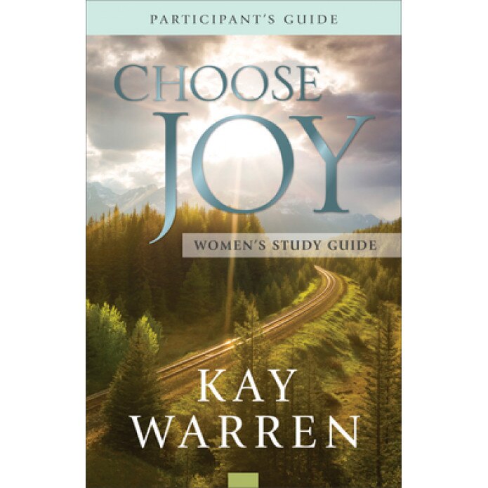 Choose Joy Women's Study Guide, Kay Warren (Author)