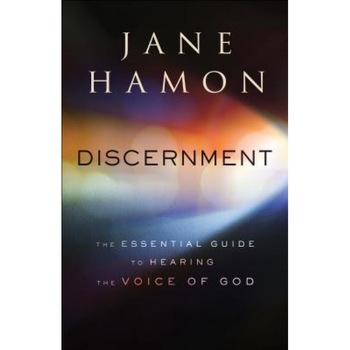 Discernment: The Essential Guide to Hearing the Voice of God, Jane Hamon (Author) Discernment: The Essential Guide to Hearing the Voice of God, Jane Hamon (Author)