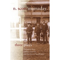 three plays the indolent boys children of the sun and the moon in two windows n scott momaday author imagen 54_0_
0