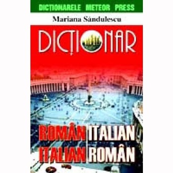 Dictionar roman-italian, italian-roman Dictionar roman-italian, italian-roman