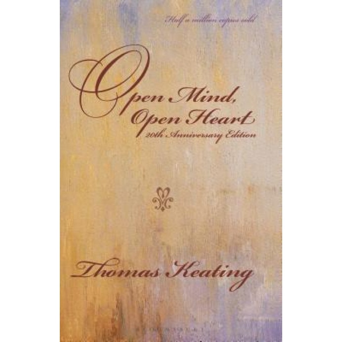Open Mind, Open Heart 20th Anniversary Edition, Thomas Keating (Author)