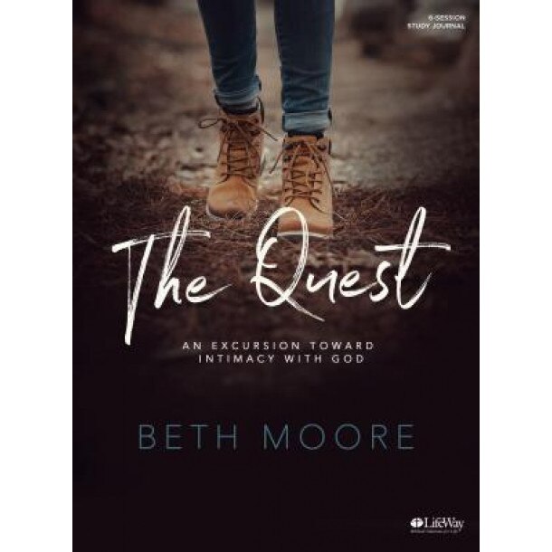 The Quest - Study Journal: An Excursion Toward Intimacy with God, Beth Moore (Author)
