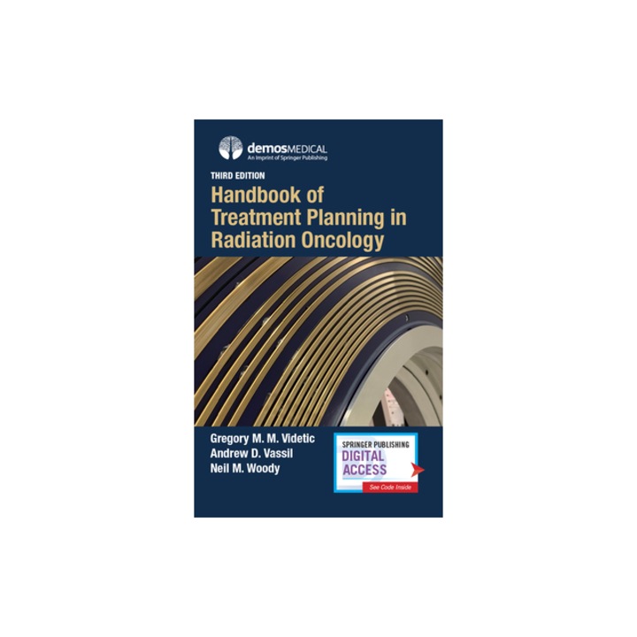 Handbook of Treatment Planning in Radiation Oncology, Third Edition, Gregory Videtic