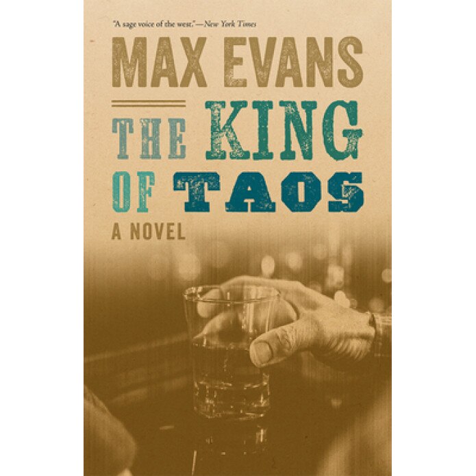The King of Taos, Max Evans (Author)