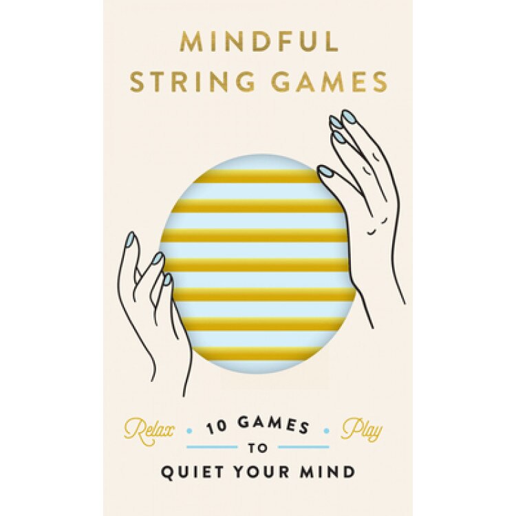 Mindful String Games: 10 Games to Quiet Your Mind (1- Or 2-Person Meditation Activities Using String, Cat's Cradle, and Other String Figures, Chronicle Books (Author)