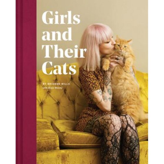 Girls and Their Cats, Brianne Wills (Author)