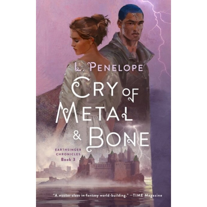 Cry of Metal & Bone, L. Penelope (Author)