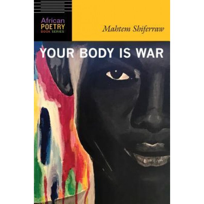 Your Body Is War, Mahtem Shiferraw (Author)
