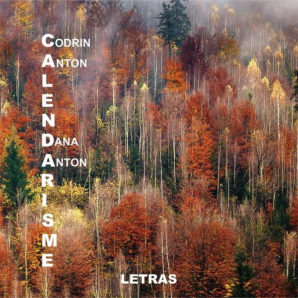 Calendarisme - Codrin Anton, Dana Anton