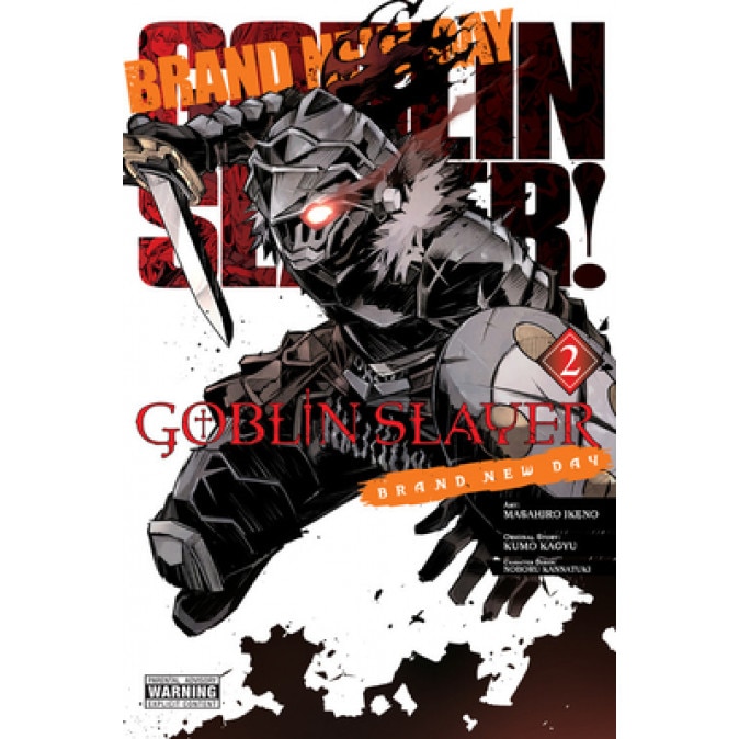 Goblin Slayer: Brand New Day, Vol. 2, Kumo Kagyu (Author)