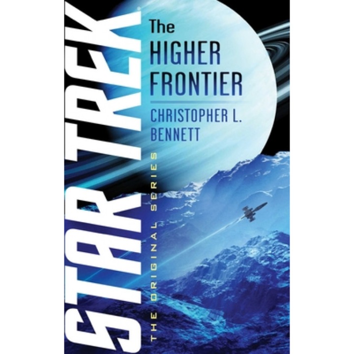 The Higher Frontier, Christopher L. Bennett (Author)