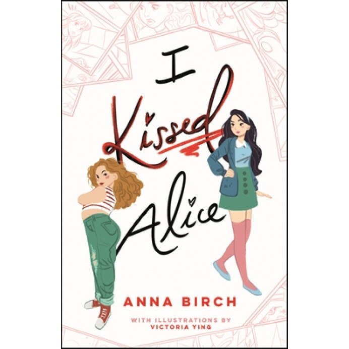 I Kissed Alice, Anna Birch (Author)