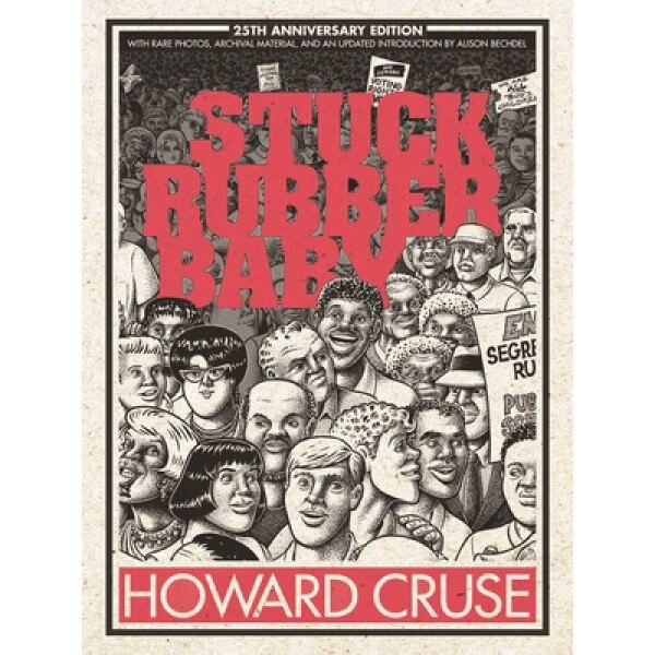 Stuck Rubber Baby 25th Anniversary Edition, Howard Cruse (Author)